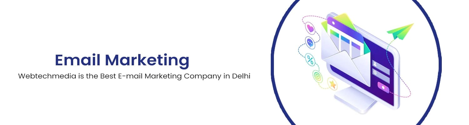 Best E-mail Marketing Company in Delhi